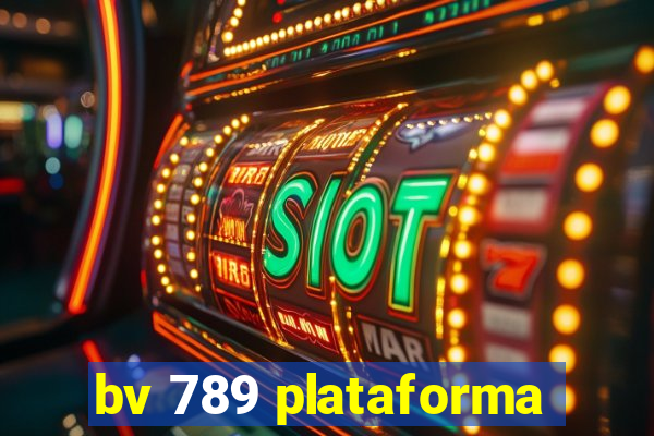 bv 789 plataforma